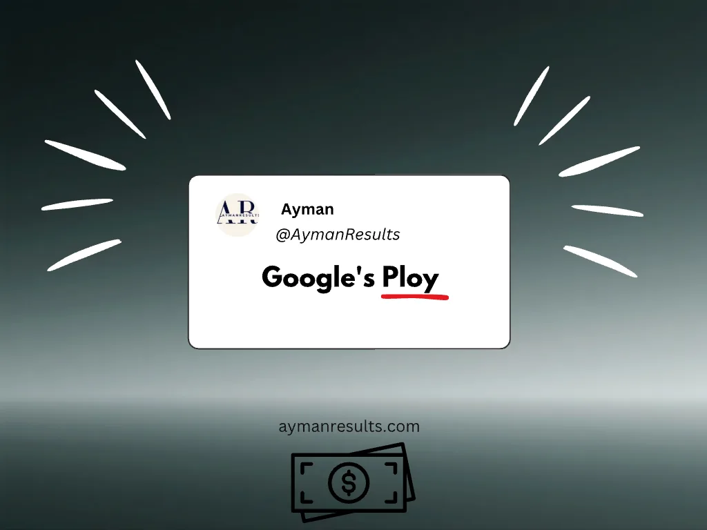 Google's Ploy